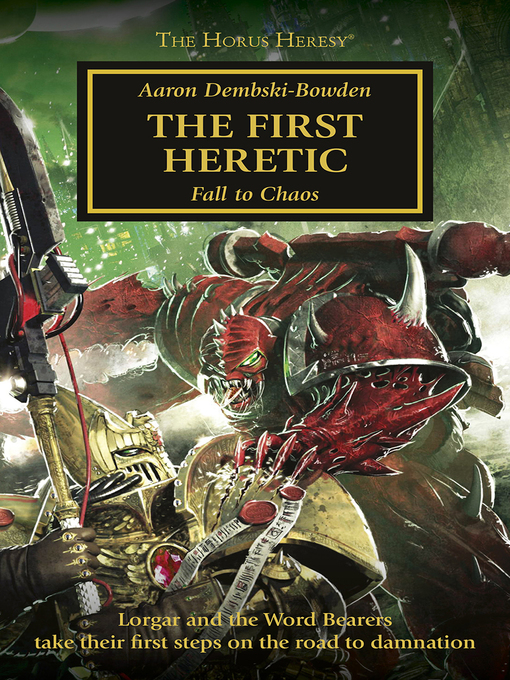 Title details for The First Heretic by Aaron Dembski-Bowden - Wait list